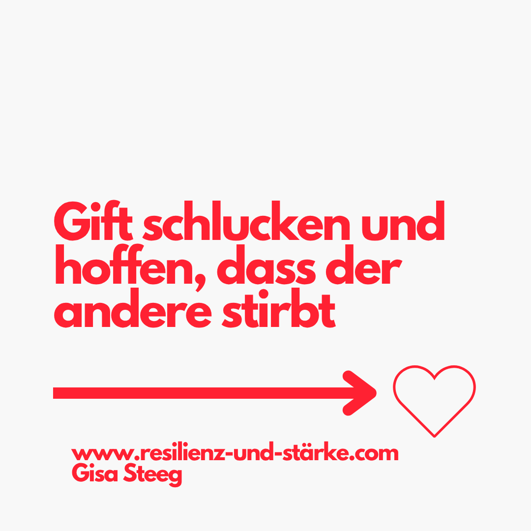 Gift schlucken und hoffen, dass der andere stirbt